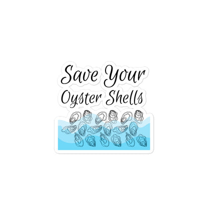 Save Your Oyster Shells Sticker