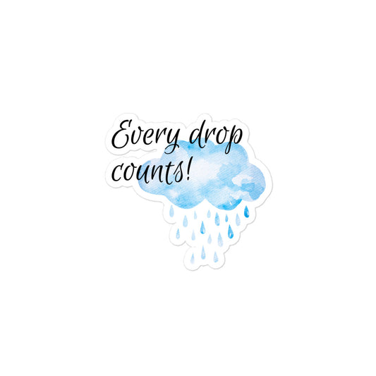 Every Drop Counts Sticker