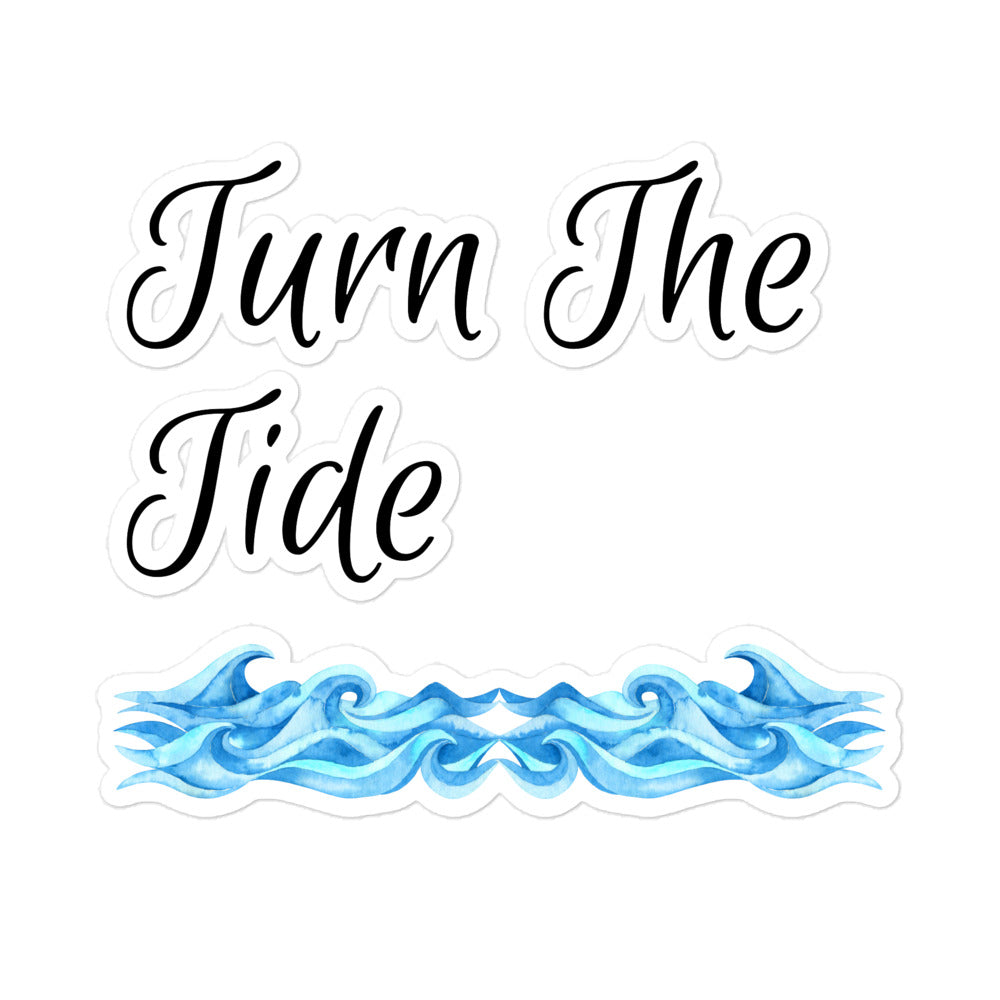 Turn The Tide Sticker