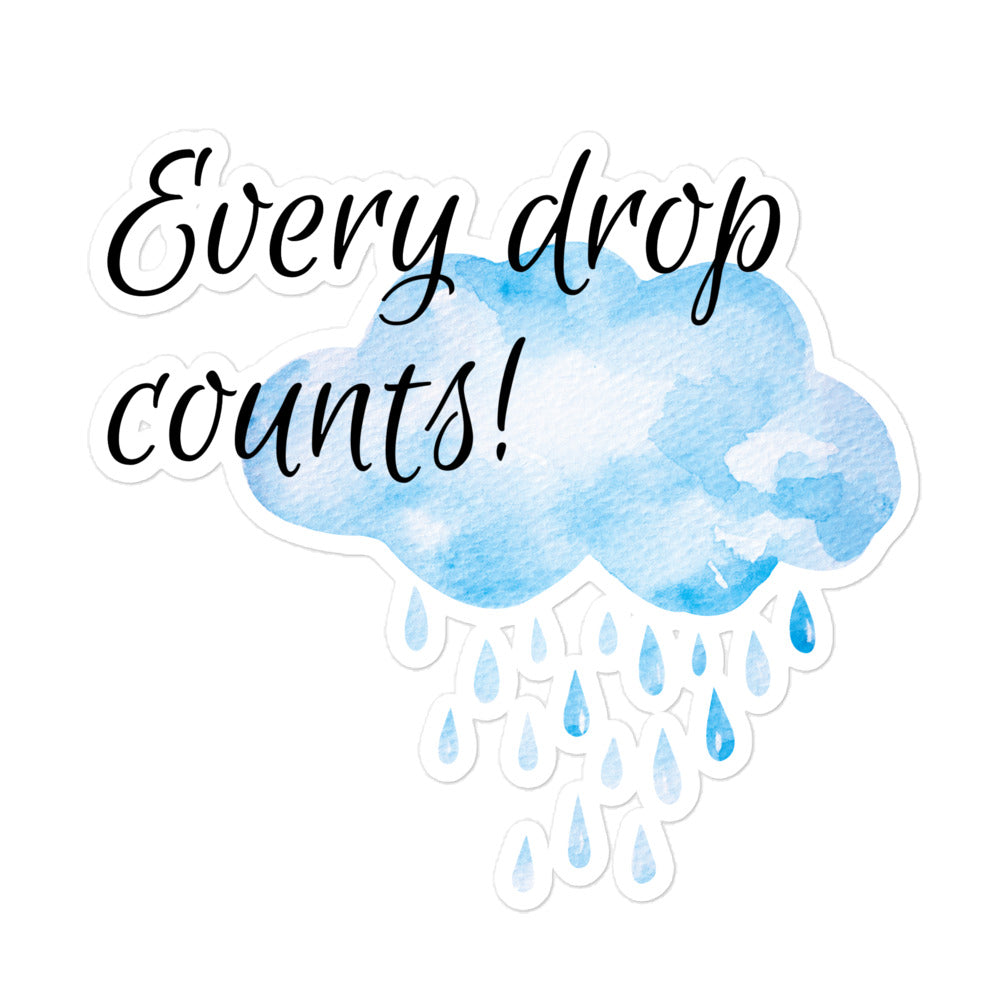 Every Drop Counts Sticker