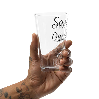 Save Your Oyster Shells Pint Glass